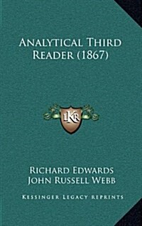 Analytical Third Reader (1867) (Hardcover)