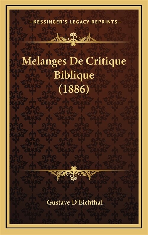 Melanges de Critique Biblique (1886) (Hardcover)