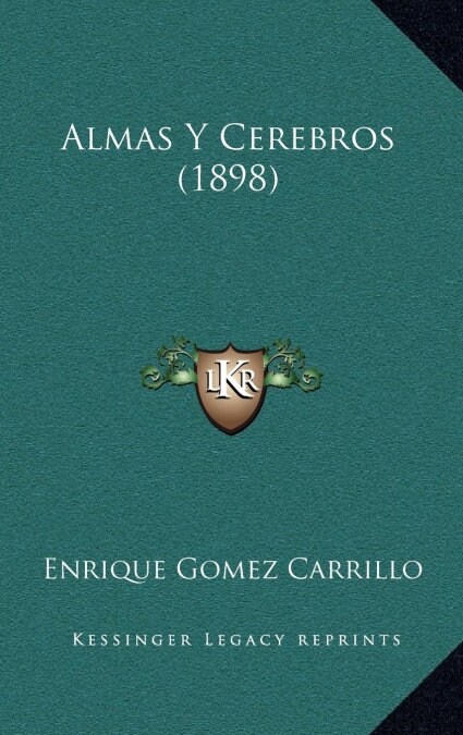 Almas y Cerebros (1898) (Hardcover)