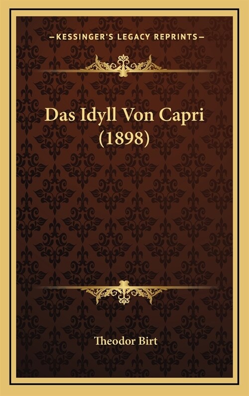 Das Idyll Von Capri (1898) (Hardcover)