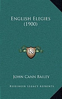 English Elegies (1900) (Hardcover)