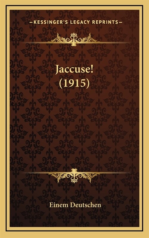 Jaccuse! (1915) (Hardcover)