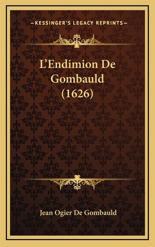 LEndimion de Gombauld (1626) (Hardcover)