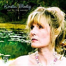 [수입] Kerstin Blodig - Out Of The Woods [SACD Hybrid]