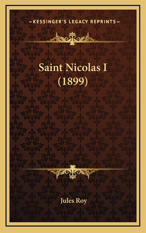 Saint Nicolas I (1899) (Hardcover)