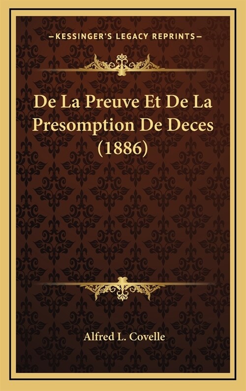 de La Preuve Et de La Presomption de Deces (1886) (Hardcover)