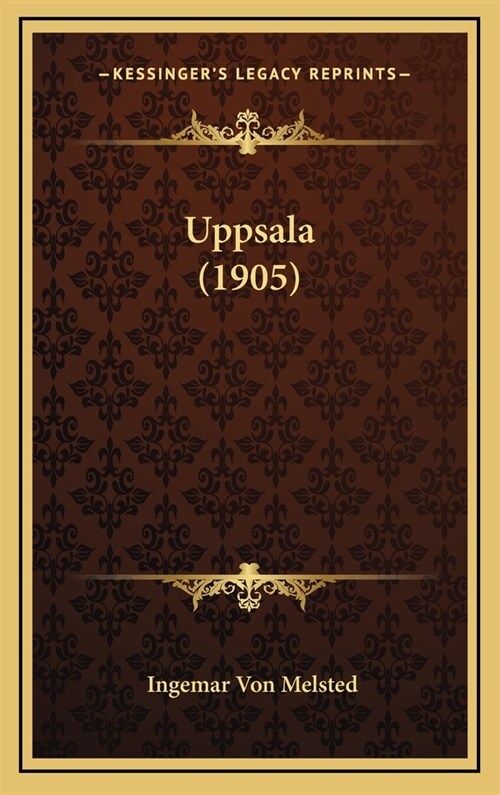 Uppsala (1905) (Hardcover)