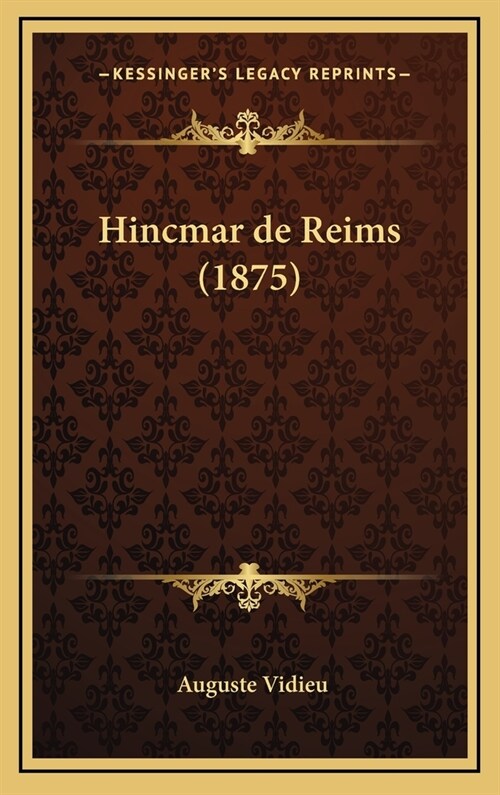 Hincmar de Reims (1875) (Hardcover)