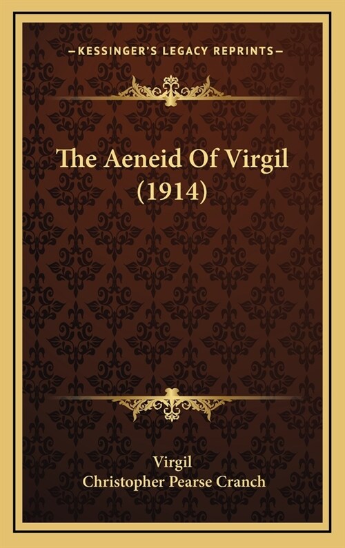 The Aeneid of Virgil (1914) (Hardcover)