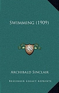 Swimming (1909) (Hardcover)