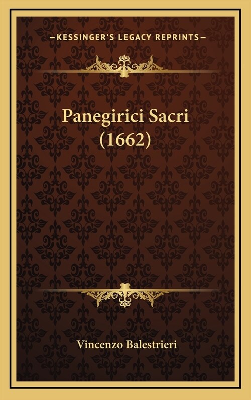 Panegirici Sacri (1662) (Hardcover)