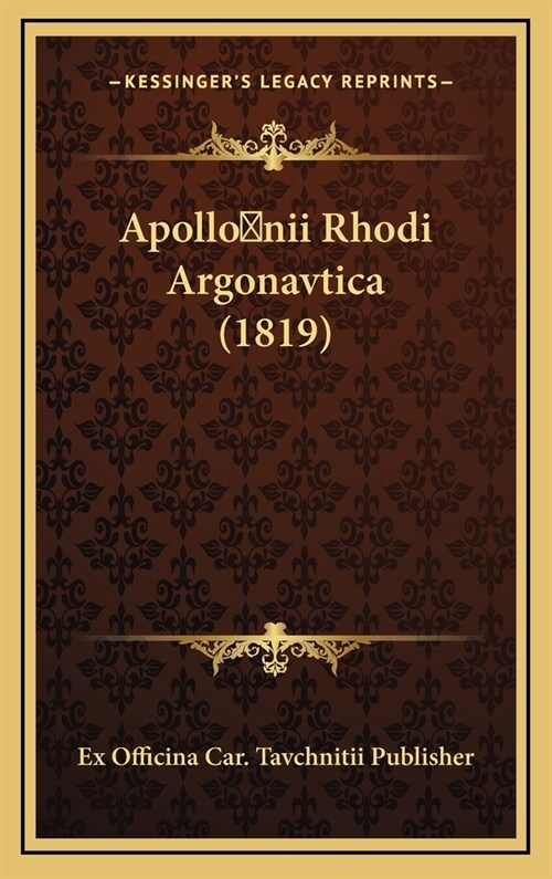Apollonii Rhodi Argonavtica (1819) (Hardcover)