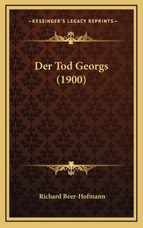 Der Tod Georgs (1900) (Hardcover)