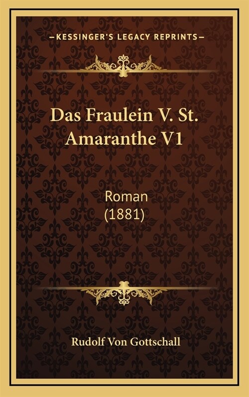 Das Fraulein V. St. Amaranthe V1: Roman (1881) (Hardcover)