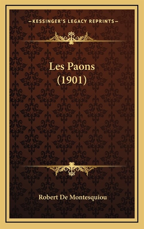 Les Paons (1901) (Hardcover)