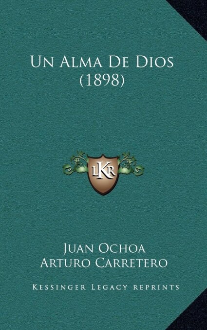 Un Alma de Dios (1898) (Hardcover)
