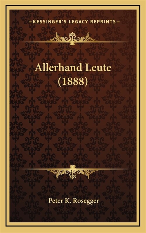 Allerhand Leute (1888) (Hardcover)