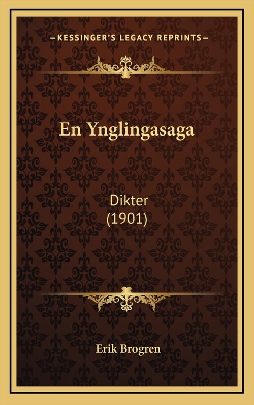 En Ynglingasaga: Dikter (1901) (Hardcover)