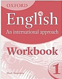 Oxford English: an International Approach: Workbook 1 (Paperback)