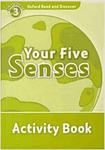Oxford Read and Discover: Level 3: Your Five Senses Activity Book (Paperback)