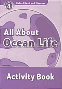 [중고] Oxford Read and Discover: Level 4: All About Ocean Life Activity Book (Paperback)