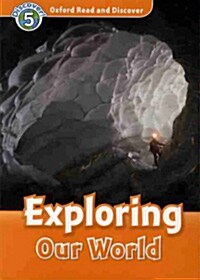Oxford Read and Discover: Level 5: Exploring Our World (Paperback)