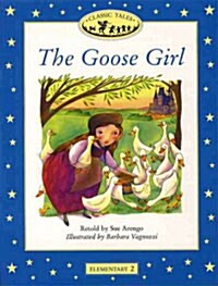 Classic Tales Elementary Level 2 : The Goose Girl / The Twelve Dancing Princesses (Paperback 2권 + Activity Book 2권 + CD 1장)