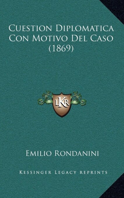 Cuestion Diplomatica Con Motivo del Caso (1869) (Hardcover)