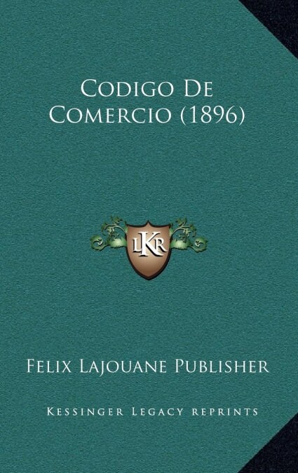 Codigo de Comercio (1896) (Hardcover)