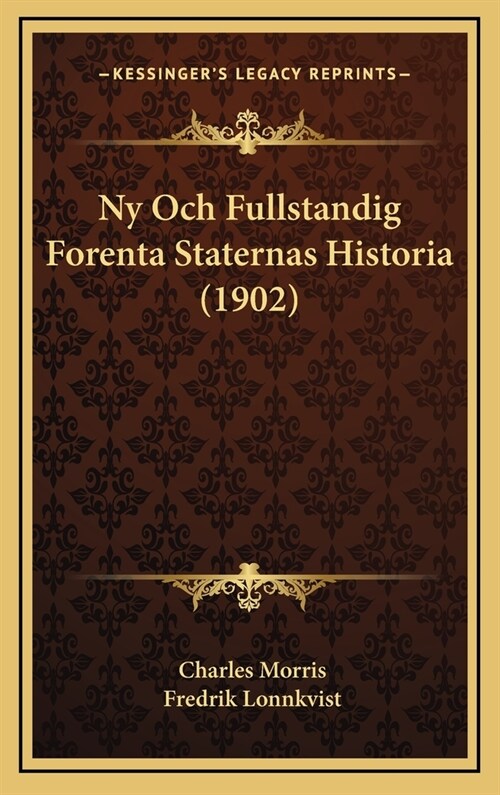 NY Och Fullstandig Forenta Staternas Historia (1902) (Hardcover)