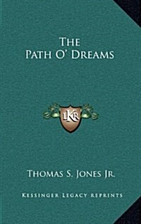 The Path O Dreams (Hardcover)