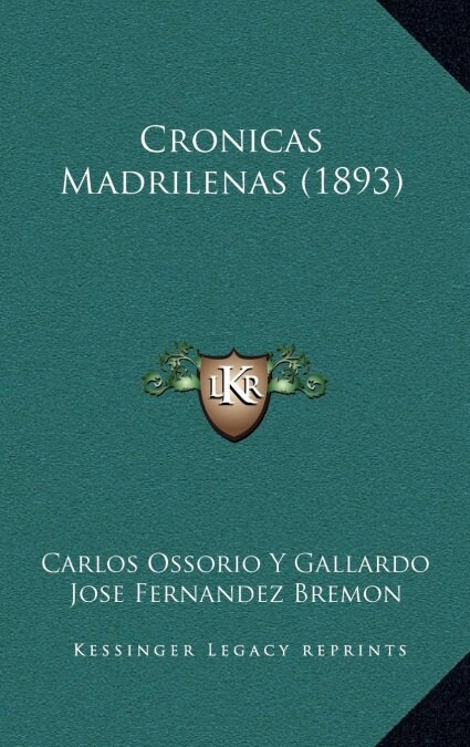 Cronicas Madrilenas (1893) (Hardcover)