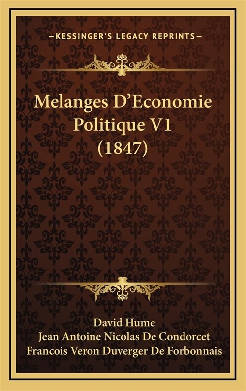 Melanges DEconomie Politique V1 (1847) (Hardcover)