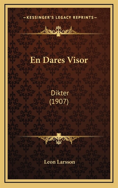 En Dares Visor: Dikter (1907) (Hardcover)