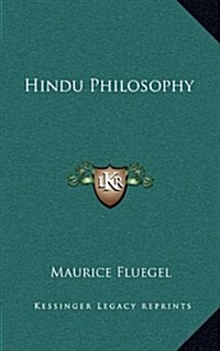 Hindu Philosophy (Hardcover)