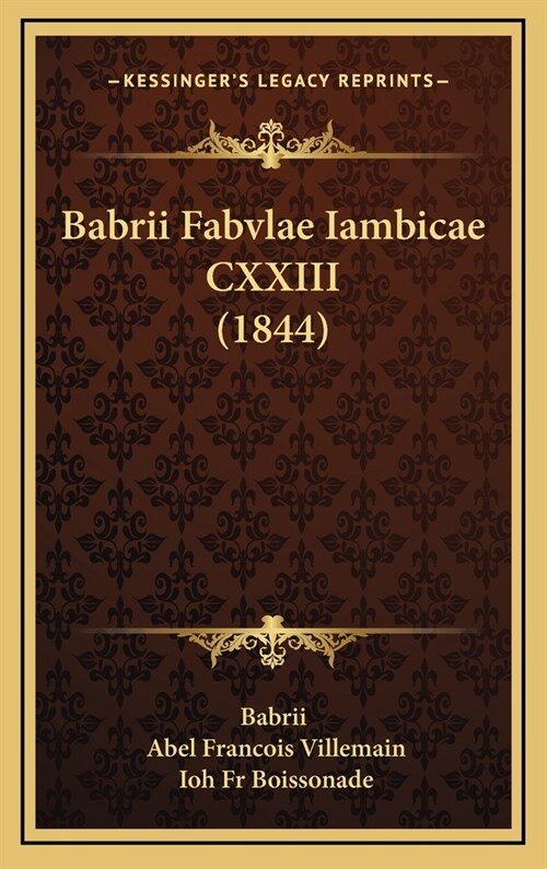 Babrii Fabvlae Iambicae CXXIII (1844) (Hardcover)