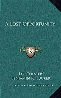 A Lost Opportunity (Hardcover)