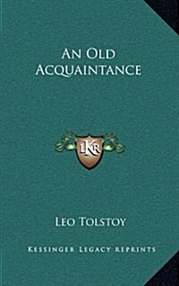 An Old Acquaintance (Hardcover)