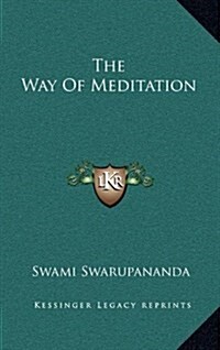 The Way of Meditation (Hardcover)