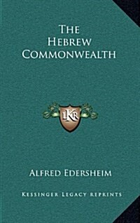 The Hebrew Commonwealth (Hardcover)