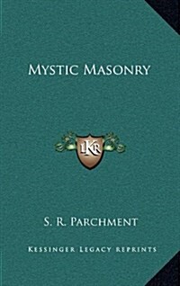 Mystic Masonry (Hardcover)