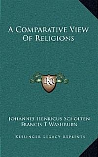 A Comparative View of Religions (Hardcover)