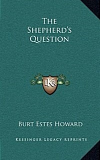 The Shepherds Question (Hardcover)