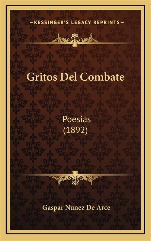 Gritos del Combate: Poesias (1892) (Hardcover)