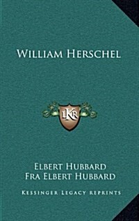 William Herschel (Hardcover)