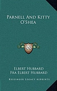 Parnell and Kitty OShea (Hardcover)