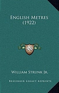 English Metres (1922) (Hardcover)