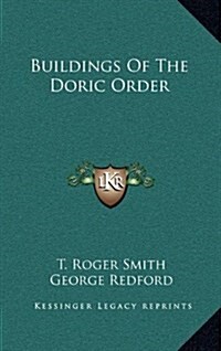 Buildings of the Doric Order (Hardcover)