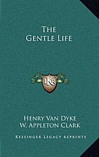 The Gentle Life (Hardcover)
