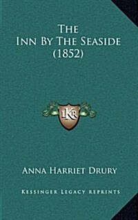 The Inn by the Seaside (1852) (Hardcover)